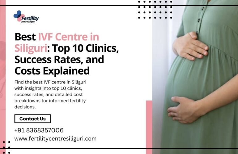 Best IVF Centre in Siliguri