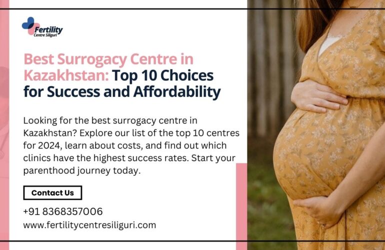 best surrogacy centres in Kazakhstan