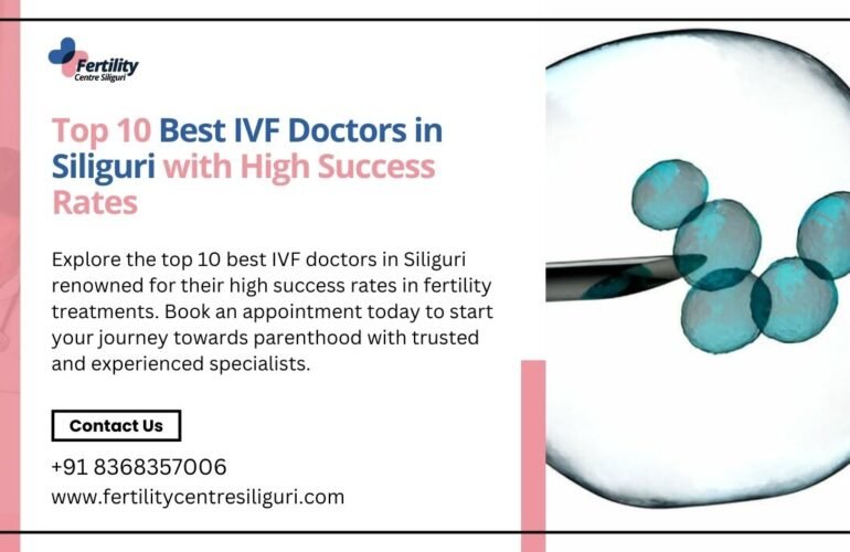 best ivf doctors in siliguri